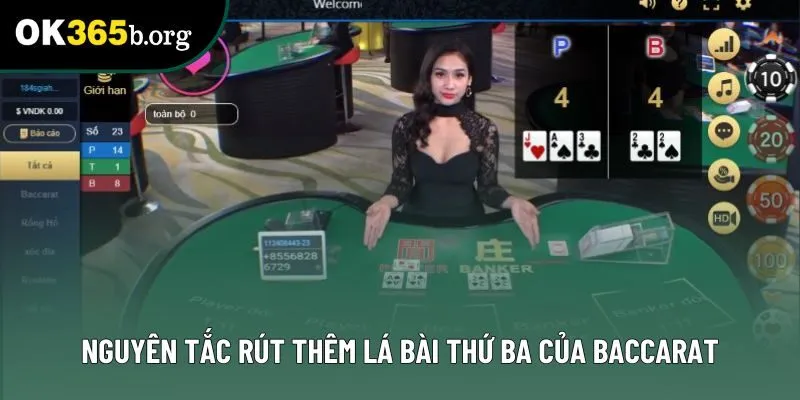 Nguyên tắc rút thêm lá bài thứ ba của Baccarat