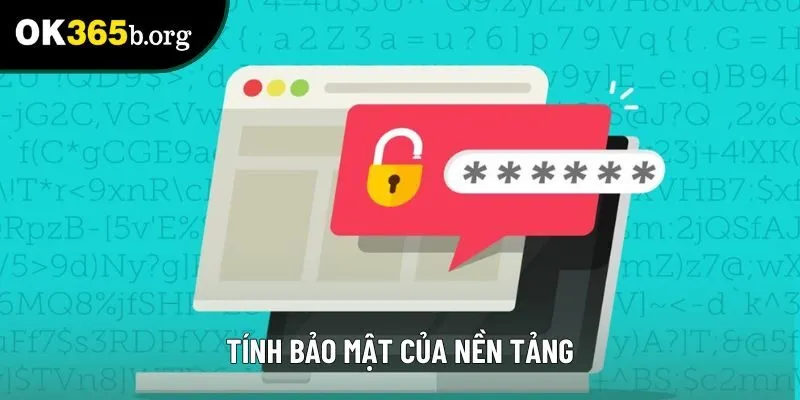 Tính bảo mật của nền tảng